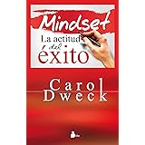MINDSET LA ACTITUD DEL ÉXITO (Spanish Edition)