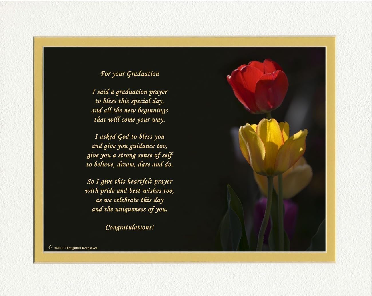 Graduation Gift with"Graduation Prayer Poem" Tulips Photo, 8x10 Double Matted. A Special Keepsake Gift for Graduate. Unique High School or College Graduation Gifts.