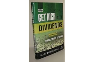 Get Rich with Dividends: A Proven System for Earning Double-Digit Returns (Agora Series)