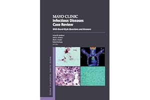 Mayo Clinic Infectious Disease Case Review: With Board-Style Questions and Answers