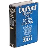 Du Pont: Behind the Nylon Curtain