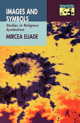 Download Images and Symbols – Studies in Religious Symbolism PDF