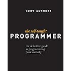 The Self-Taught Programmer: The Definitive Guide to Programming Professionally