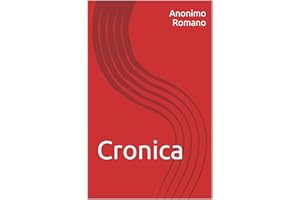 Cronica. Versione integrale (Italian Edition)