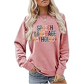 GOPIAAU Speech Therapy Sweatshirt, Women's Speech Therapy Shirt, Language Pathologist Gift Long Sleeve Pullover