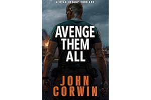 Avenge Them All: A Vigilante Military Action Thriller (Amos Carver Thrillers Book 12)