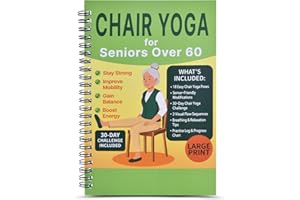 Chair Yoga for Seniors Over 60 Book & Chart – 30-Day Challenge, Gentle Seated Yoga Guide, Chair Yoga for Weight Loss & Flexib