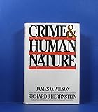 Crime and Human Nature