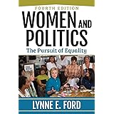 Women and Politics: The Pursuit of Equality