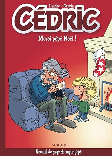 Download Cédric Best Of - tome 9 - Merci Pépé Noël ! PDF