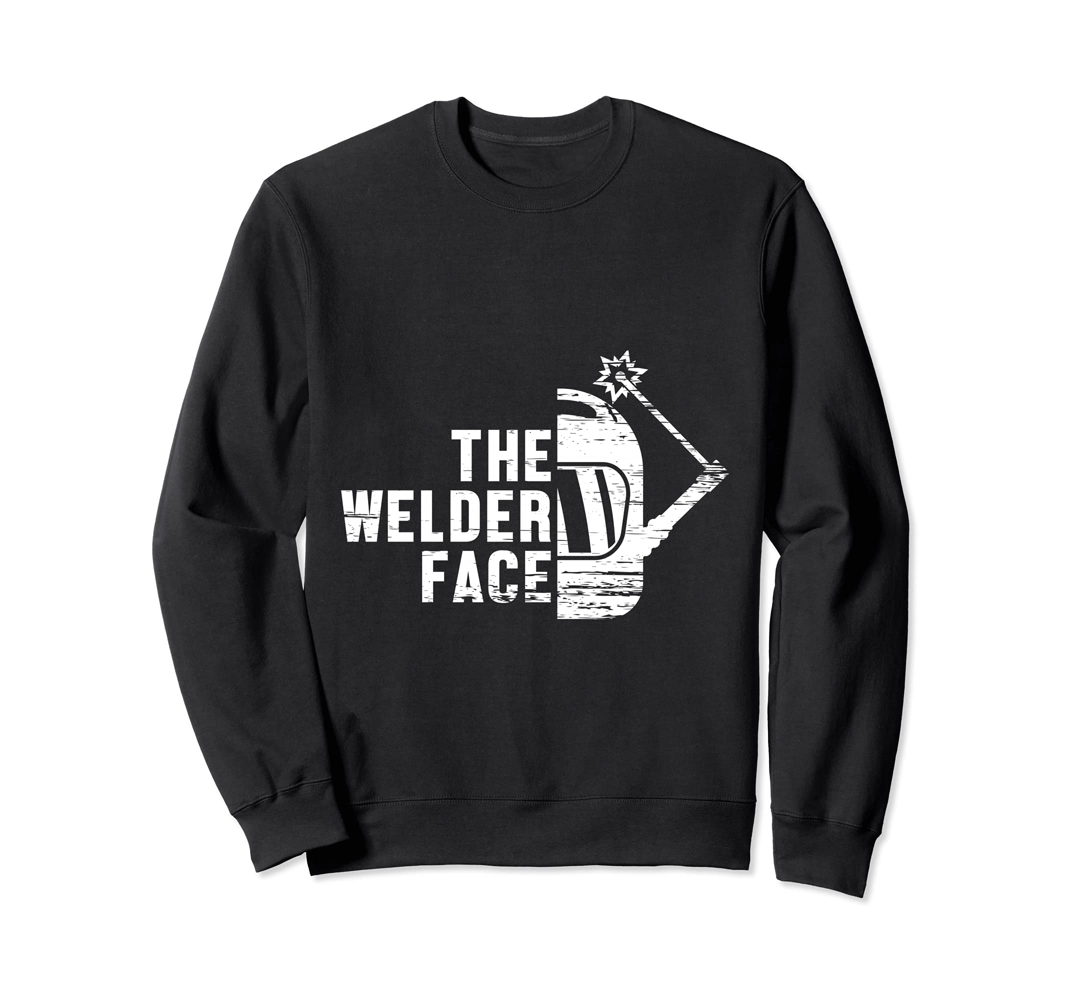 The Welder Face Welder Engineer Engineering Welding Sweatshirt
