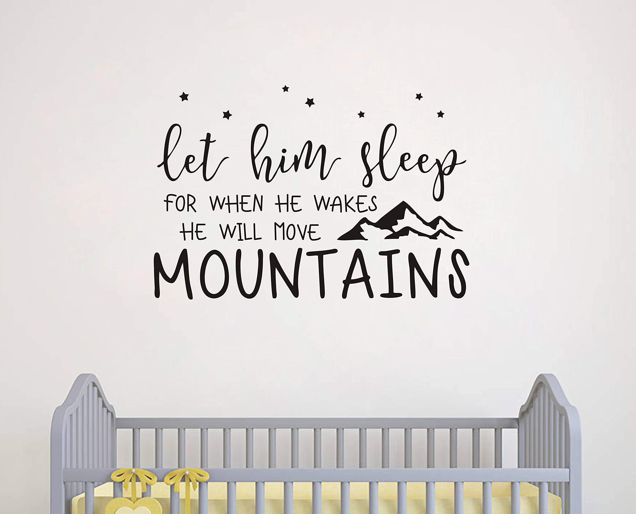 Wall Decal Kids Let Him Sleep for When He Wakes He Will Move Mountains Quote Wall Decals Nursery Stars Wall Decal Vinyl Wall Stickers for Baby Boy Kids Y25 (Small, Black)