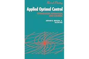 Applied Optimal Control: Optimization, Estimation and Control