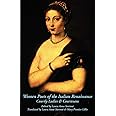 Women Poets of the Italian Renaissance: Courtly Ladies & Courtesans