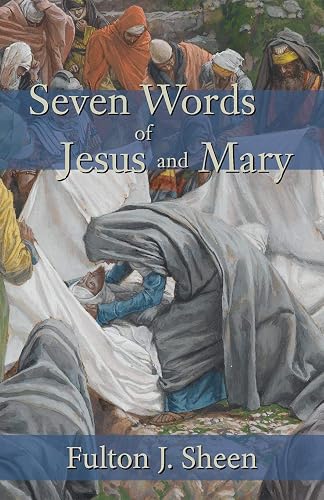 Download Seven Words of Jesus and Mary PDF