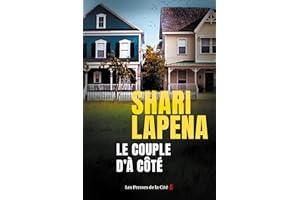 Le couple d'à côté : thriller psychologique par Shari Lapena (French Edition)