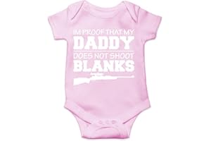 CBTwear I'm Proof That My Daddy Does Not Shot Blanks Baby Bodysuit Boy Girl Adorable Romper Clothing