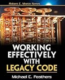 Working Effectively with Legacy Code