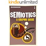 Introducing Semiotics: A Graphic Guide (Introducing...)