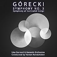 Górecki Symphony No. 3: Symphony of Sorrowful Songs