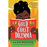 Gold Coast Dilemma: A Novel