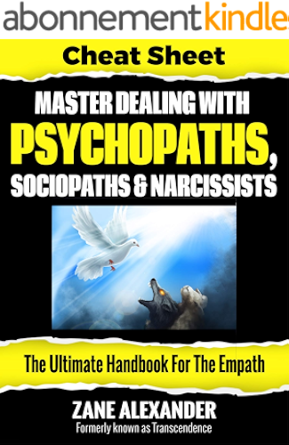 Download Master Dealing with Psychopaths, Sociopaths and Narcissists - The Ultimate Handbook for the Empath (English Edition) PDF