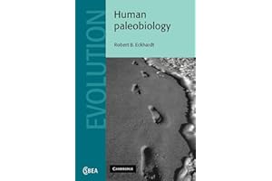 Human Paleobiology (Cambridge Studies in Biological and Evolutionary Anthropology, Series Number 26)