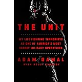 The Unit: My Life Fighting Terrorists as One of America's Most Secret Military Operatives