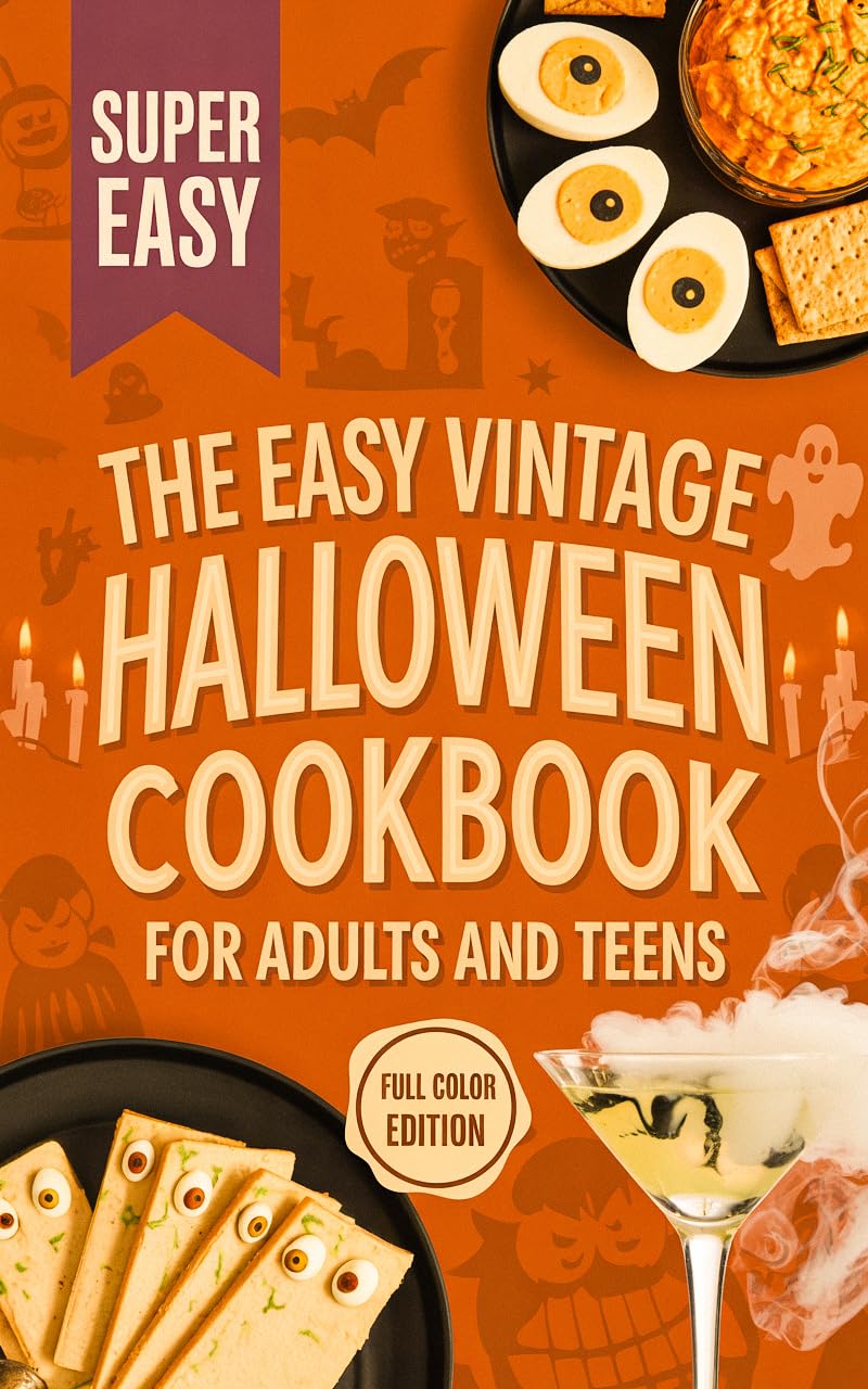 The Easy Vintage Halloween Cookbook for Adults and