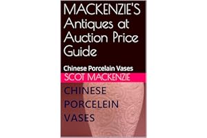 MACKENZIE'S Antiques at Auction Price Guide: Chinese Porcelain Vases