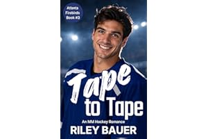 Tape to Tape: An MM Hockey Romance (Atlanta Firebirds Book 3)