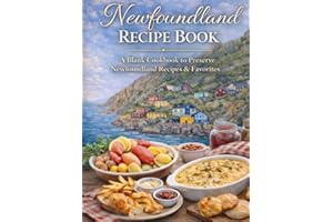 Newfoundland Recipe Book: A Blank Cookbook To Preserve Newfoundland Recipes And Favorites