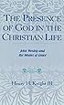 The Presence of God in the Christian Life