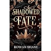 Shadowed Fate (The Dark Ascendant Series)