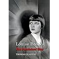 Louise Brooks, the Persistent Star