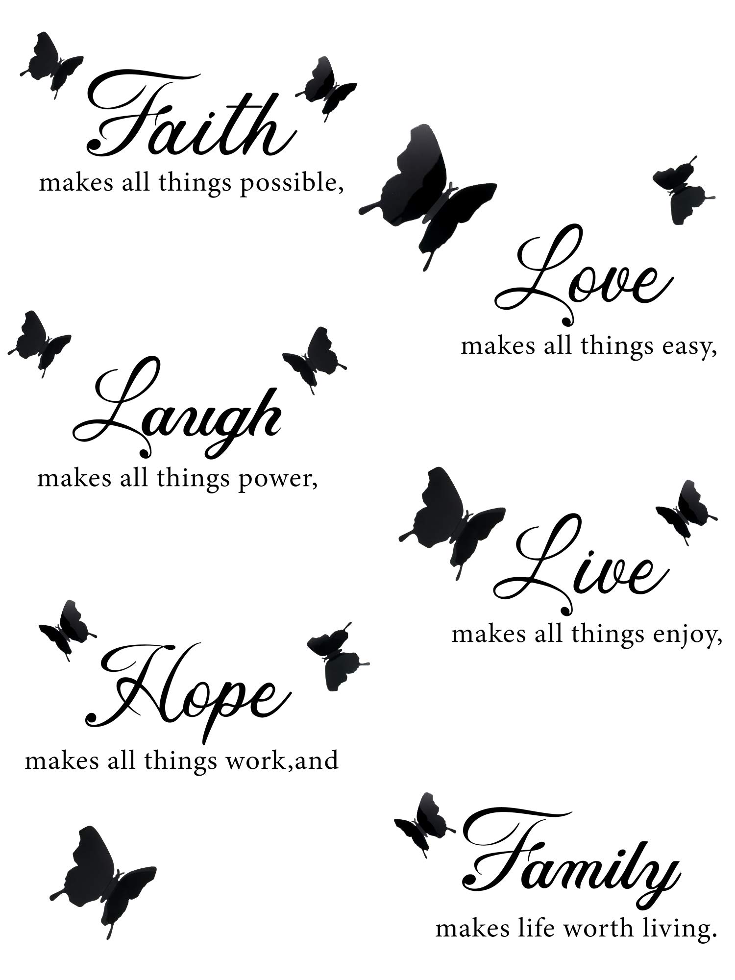 6 Pieces Faith Hope Love Laugh Family Live Wall Decal Sticker Motivational Wall Decal Sticker with 12 Pieces 3D Butterfly Decal Inspirational Quotes Sticker Set for Home Office Decor (Black)