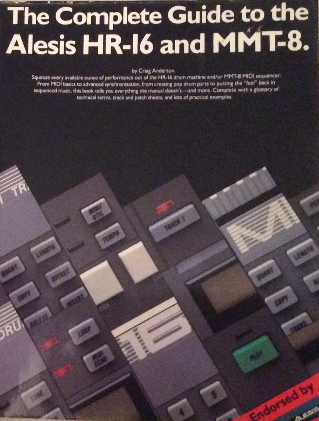 The complete guide to the Alesis HR-16 and MMT-8: Craig Anderton:  9780711917071: Amazon.com: Books