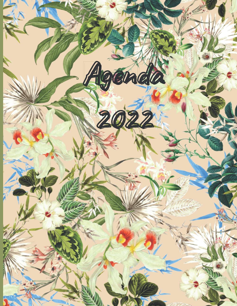 AGENDA ANNUEL 2022: Agenda 2022 | Agenda semainier | Calendrier | Organisateur | Planificateur | Répertoire