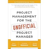 Project Management for the Unofficial Project Manager: A FranklinCovey Title