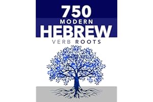 750 Modern Hebrew Verb Roots: Dual Language Hebrew-English