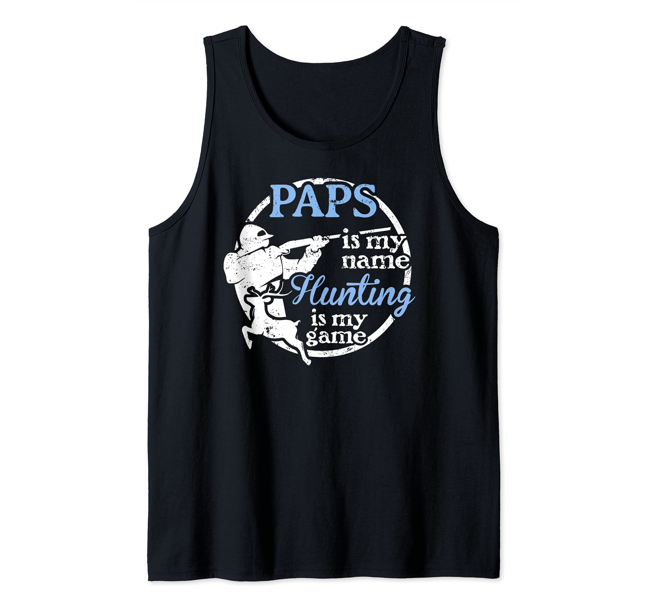 Paps Hunting Design Fathers Day Gift from Son Tank Top