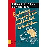 Excel-erated Learning: Explaining in plain English how dogs learn and how best to teach them