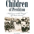 Children of Perdition: Melungeons and the Struggle of Mixed America