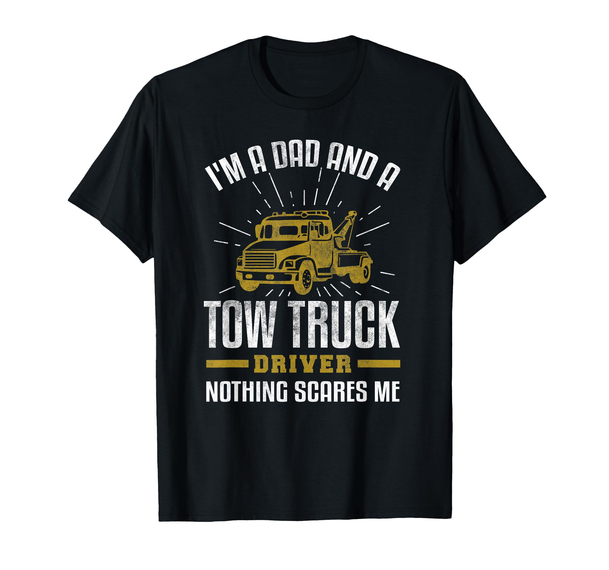 Photo 1 of Tow Truck Driver Dad Shirt Funny Tow Truck Father Gift T-Shirt