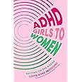 ADHD Girls to Women