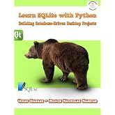 Learn SQLite with Python: Building Database-Driven Desktop Projects
