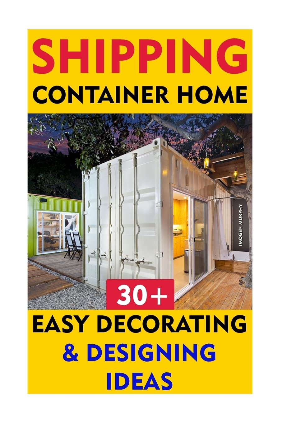 Mua Shipping Container Home: 30+ Easy Decorating & Designing Ideas (how ...