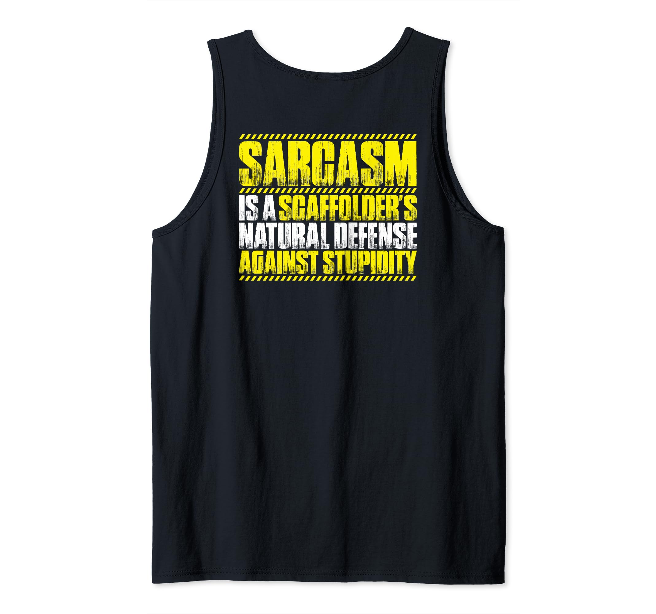 Scaffolding Sarcasm Scaffolder Tank Top
