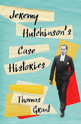 Download Jeremy Hutchinson's Case Histories: From Lady Chatterley's Lover to Howard Marks PDF