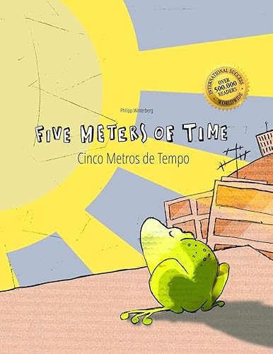 Download Five Meters of Time/Cinco Metros de Tempo: Children's Picture Book English-Portuguese (Brazil) (Bilingual Edition/Dual Language) PDF